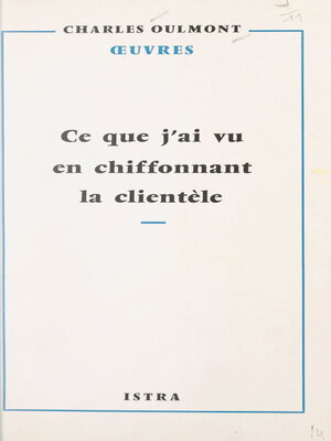 cover image of Ce que j'ai vu en chiffonnant la clientèle